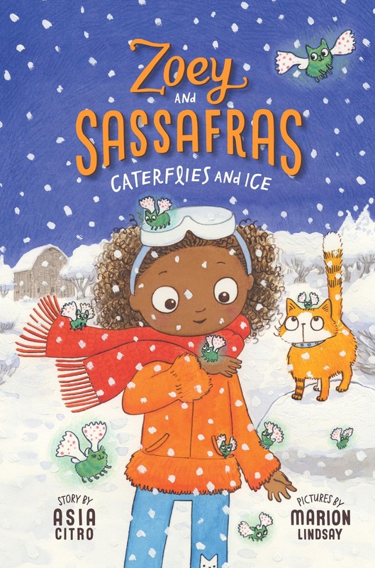 Caterflies and Ice (Zoey and Sassafras, 4) – Citro, Asia|Lindsay, Marion – V…