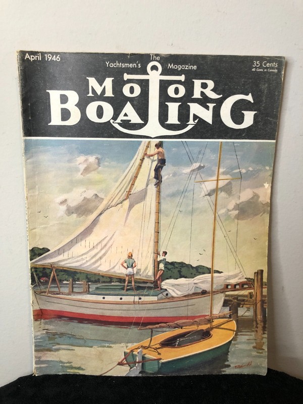 Motor Boating Yachtsmen’s Magazine April 1946 Florida Racing Windjammers