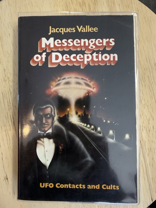 Messengers of Deception: UFO Contacts and Cults by Jacques Vallee (1979)