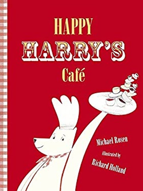 Happy Harry’s Cafe Hardcover Michael Rosen