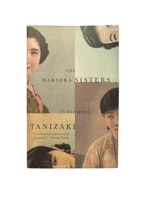 Makioka Sisters by Jun’Ichiro Tanizaki (1995, Trade Paperback)
