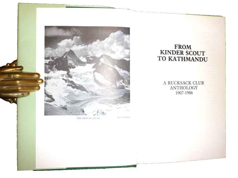 Rucksack Club. From Kinder Scout to Kathmandu anthology 1907-1986. Fine. gallery