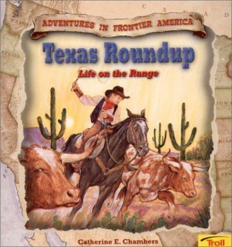 Texas Roundup – Pbk (New Cover) by Catherine E. Chambers