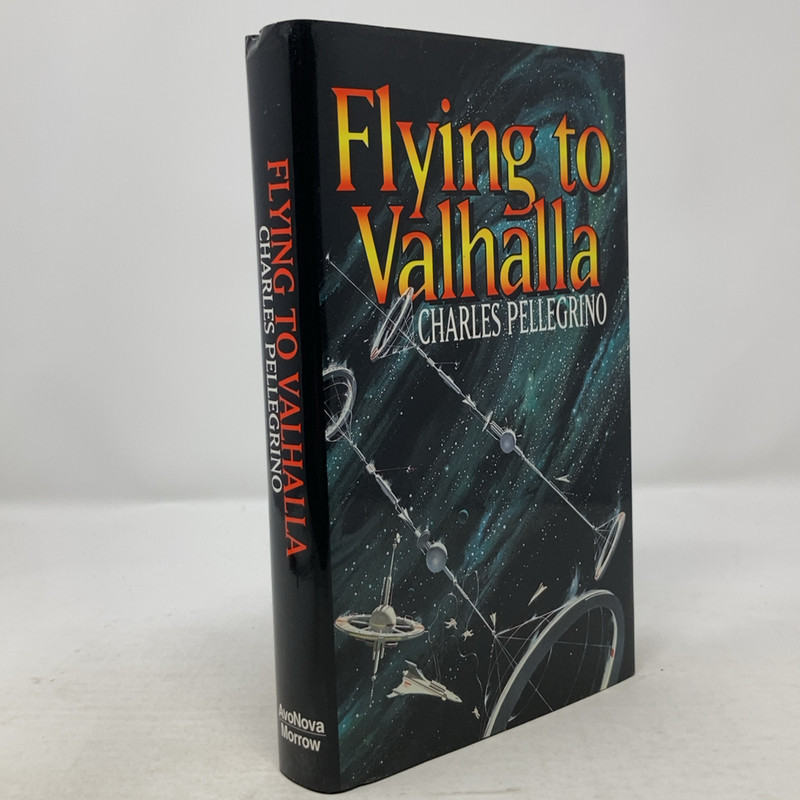 Flying to Valhalla by Charles Pellegrino HC First Edition Like New 1993