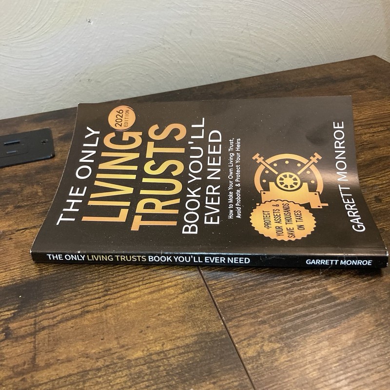 The Only Living Trusts Book You'll Ever Need 2026 (This One is an Actual Book) gallery