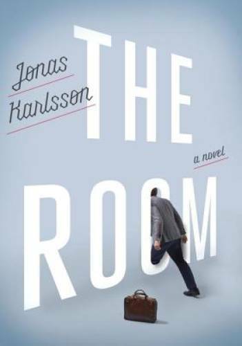 The Room: A Novel – Paperback By Karlsson, Jonas – GOOD
