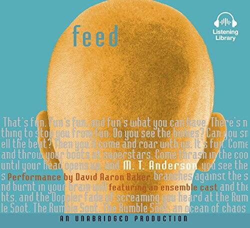 Feed – Audio CD By M T Anderson – GOOD