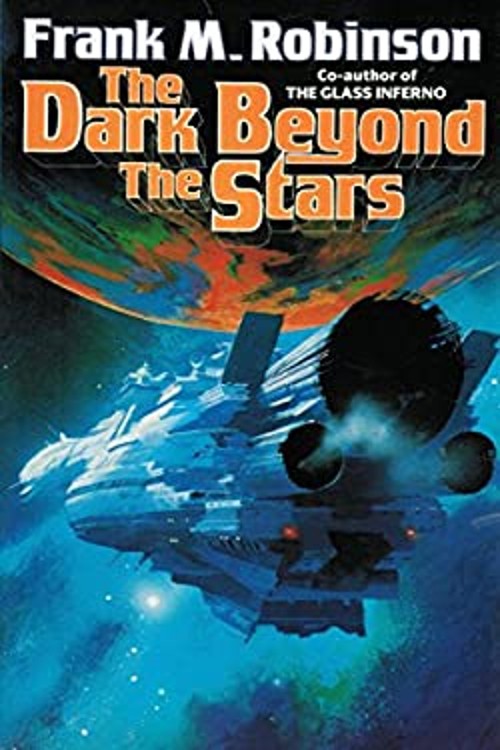 The Dark Beyond the Stars Hardcover Frank M. Robinson
