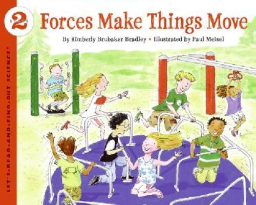 Forces Make Things Move (Let’s-Read-and-Find-Out Science 2) – VERY GOOD