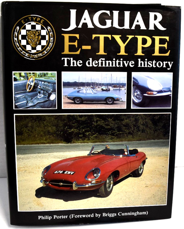 JAGUAR E-TYPE: The Definitive History by Philip Porter 1997 HC *LIKE NEW* gallery