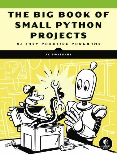 Big Book of Small Python Programming : 81 Easy Practice Programs, Paperback b…